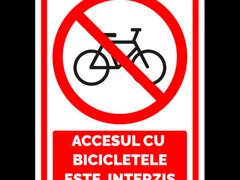 Indicator pentru accesul cu biciclete este interzis